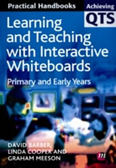 Learning and Teaching with Interactive Whiteboards