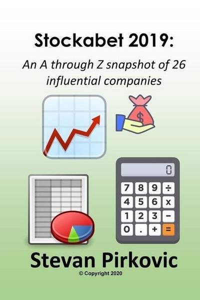 Stockabet 2019: An A Through Z Snapshot of 26 Influential Companies