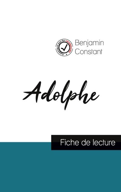 Adolphe de Benjamin Constant (fiche de lecture et analyse complète de l’oeuvre)