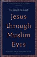 Jesus through Muslim Eyes