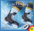 H is for Hockey: A NHL Alumni Alphabet