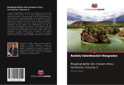 Biogéographie des masses d’eau terrestres. Volume 3