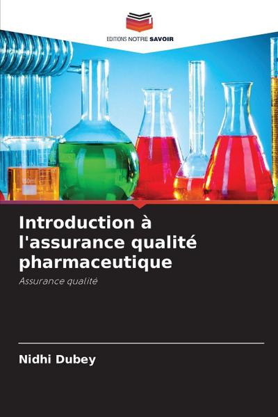 Introduction à l’assurance qualité pharmaceutique