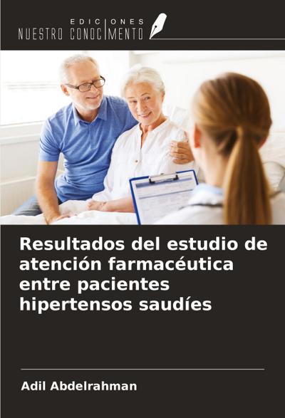 Resultados del estudio de atención farmacéutica entre pacientes hipertensos saudíes