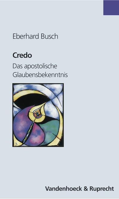 Credo. Das apostolische Glaubensbekenntnis (Sammlung Vandenhoeck) (Psychoanalyse Und Empirie)