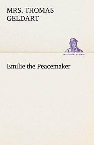 Emilie the Peacemaker
