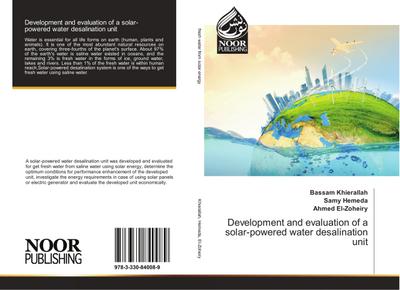Development and evaluation of a solar-powered water desalination unit
