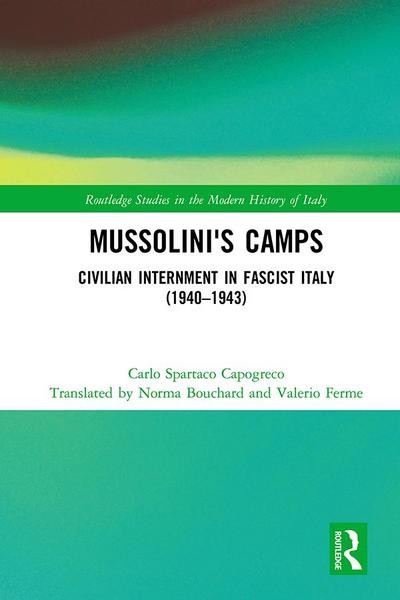 Mussolini’s Camps
