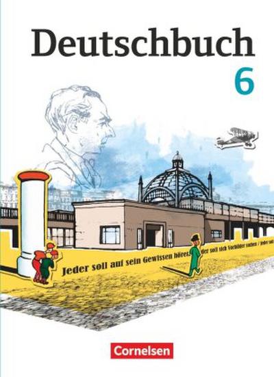 Deutschbuch Gymnasium - Berlin, Brandenburg, Mecklenburg-Vorpommern, Sachsen, Sachsen-Anhalt und Thüringen - 6. Schuljahr