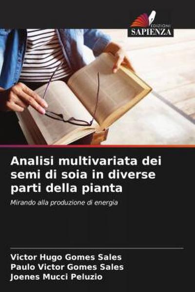 Analisi multivariata dei semi di soia in diverse parti della pianta