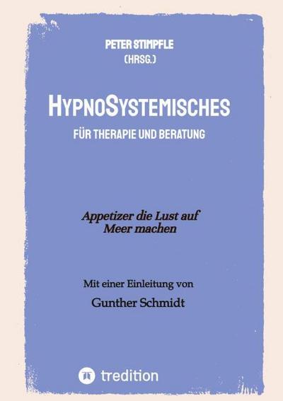 HypnoSystemisches - für Therapie und Beratung