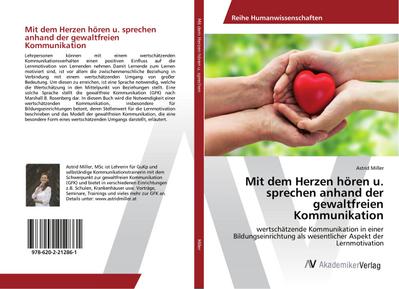 Mit dem Herzen hören u. sprechen anhand der gewaltfreien Kommunikation