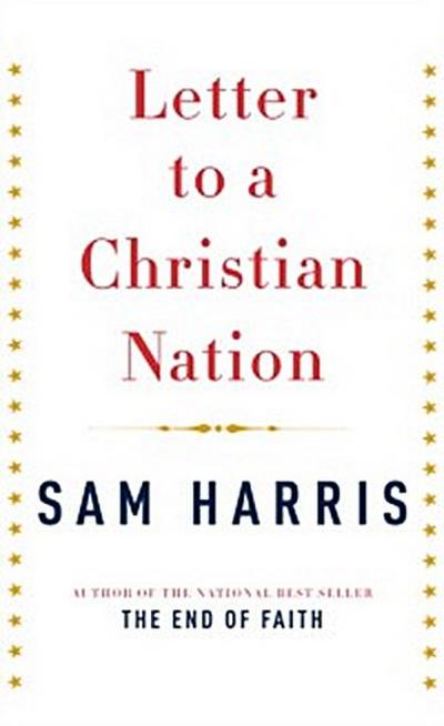 Letter to a Christian Nation