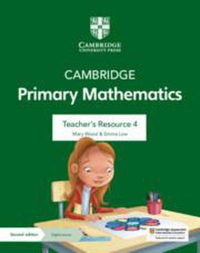 Cambridge Primary Mathematics Teacher’s Resource 4 with Digital Access