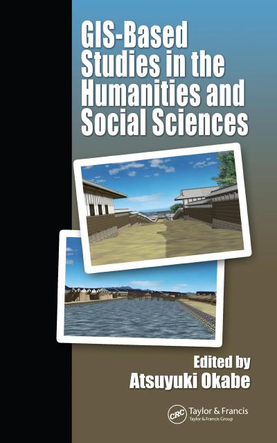 GIS-based Studies in the Humanities and Social Sciences