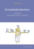 Schubladendenken und der Personzentrierte Ansatz