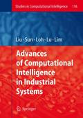 Advances of Computational Intelligence in Industrial Systems