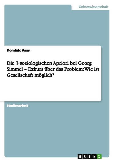 Die 3 soziologischen Apriori bei Georg Simmel