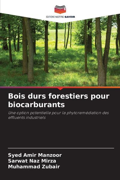 Bois durs forestiers pour biocarburants