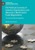 The Political Economy of Industry Organizations and Mercosur’s North-South Trade Negotiations