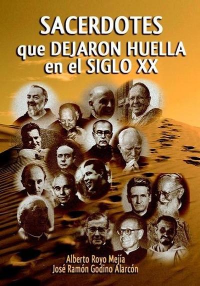 Sacerdotes que dejaron  huella en el siglo XX (Colección Santos, #5)