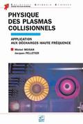 Physique des plasmas collisionnels