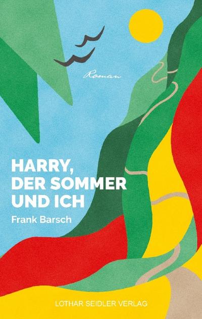Harry, der Sommer und ich