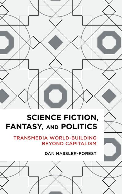 Science Fiction, Fantasy, and Politics