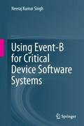 Using Event-B for Critical Device Software Systems