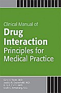 Clinical Manual of Drug Interaction Principles for Medical Practice
