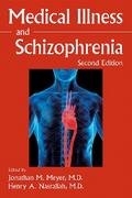 Medical Illness and Schizophrenia