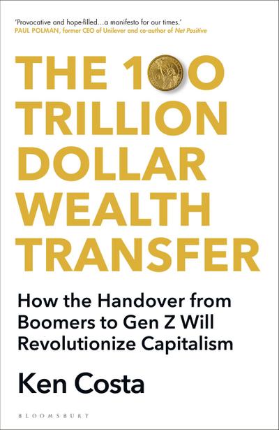 The 100 Trillion Dollar Wealth Transfer