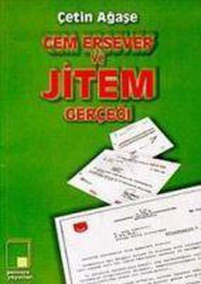 Agase, C: Cem Ersever ve Jitem Gercegi