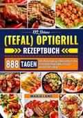 XXL Deluxe (Tefal) optigrill Rezeptbuch