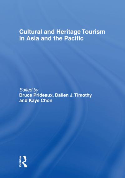 Cultural and Heritage Tourism in Asia and the Pacific