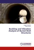 Buckling and Vibration Analysis of Buried Shell St