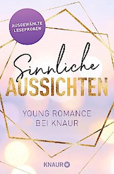 Sinnliche Aussichten: Young Romance bei Knaur