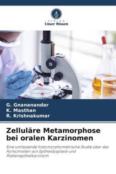 Zelluläre Metamorphose bei oralen Karzinomen