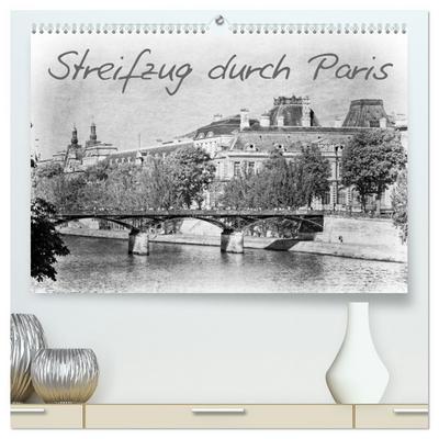 Streifzug durch Paris (hochwertiger Premium Wandkalender 2026 DIN A2 quer), Kunstdruck in Hochglanz