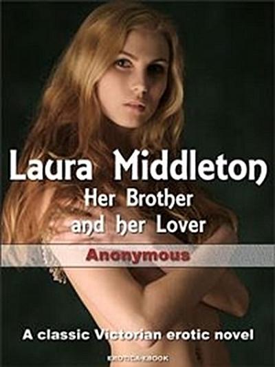 Laura Middleton: Her Brother and her Lover