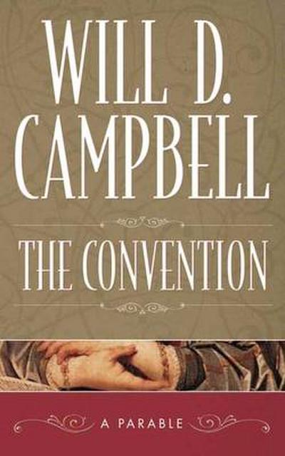 The Convention: A Parable
