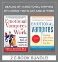 Dealing with Emotional Vampires Who Drain You in Life and at Work (EBOOK BUNDLE) Albert J. Bernstein Author