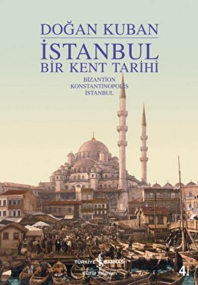 Istanbul - Bir Kent Tarihi Ciltli