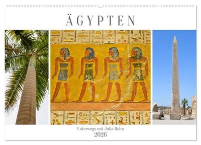 Ägypten - unterwegs mit Julia Hahn (Wandkalender 2026 DIN A2 quer), CALVENDO Monatskalender