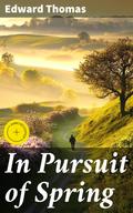 In Pursuit of Spring