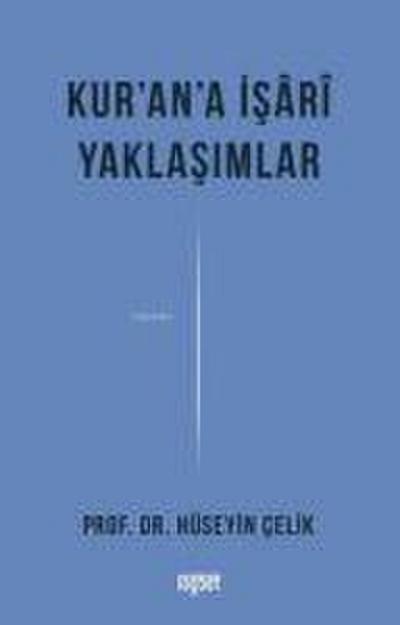 Kurana Isari Yaklasimlar