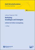Marketing: Grundlagen und Strategien: Lehrbuch mit Online-Lernumgebung (Kiehl Wirtschaftsstudium)