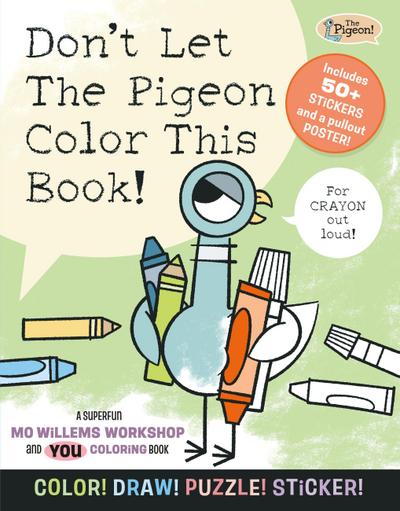 Don’t Let the Pigeon Color This Book!