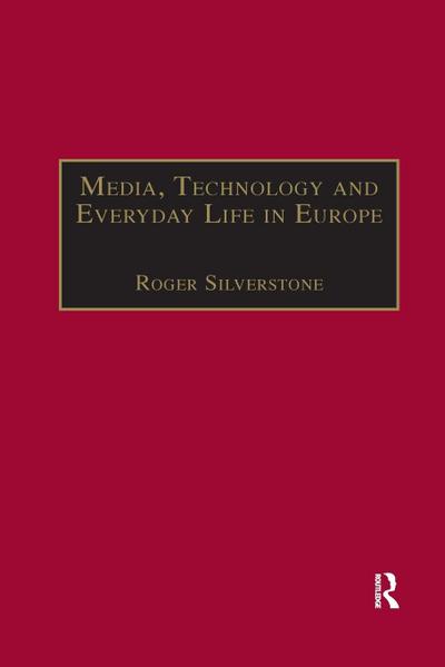 Media, Technology and Everyday Life in Europe