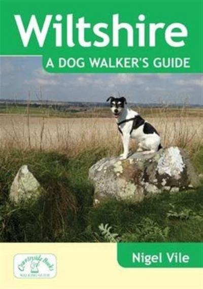 Wiltshire a Dog Walker’s Guide